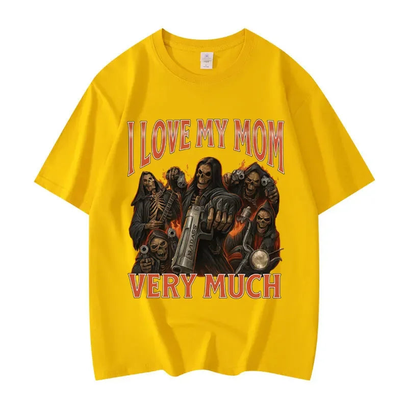 I Love My Mom Very Much Funny Meme T-shirt