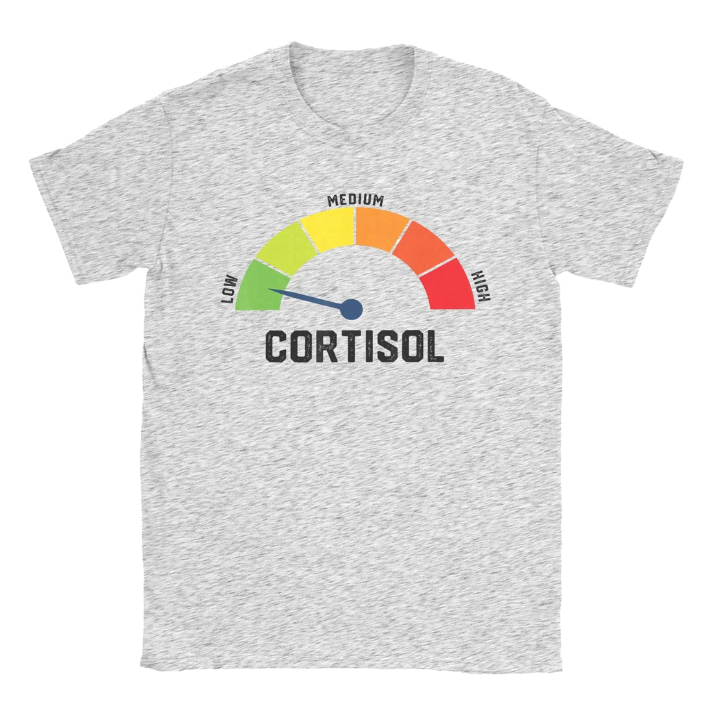 Low Cortisol Levels T-Shirts
