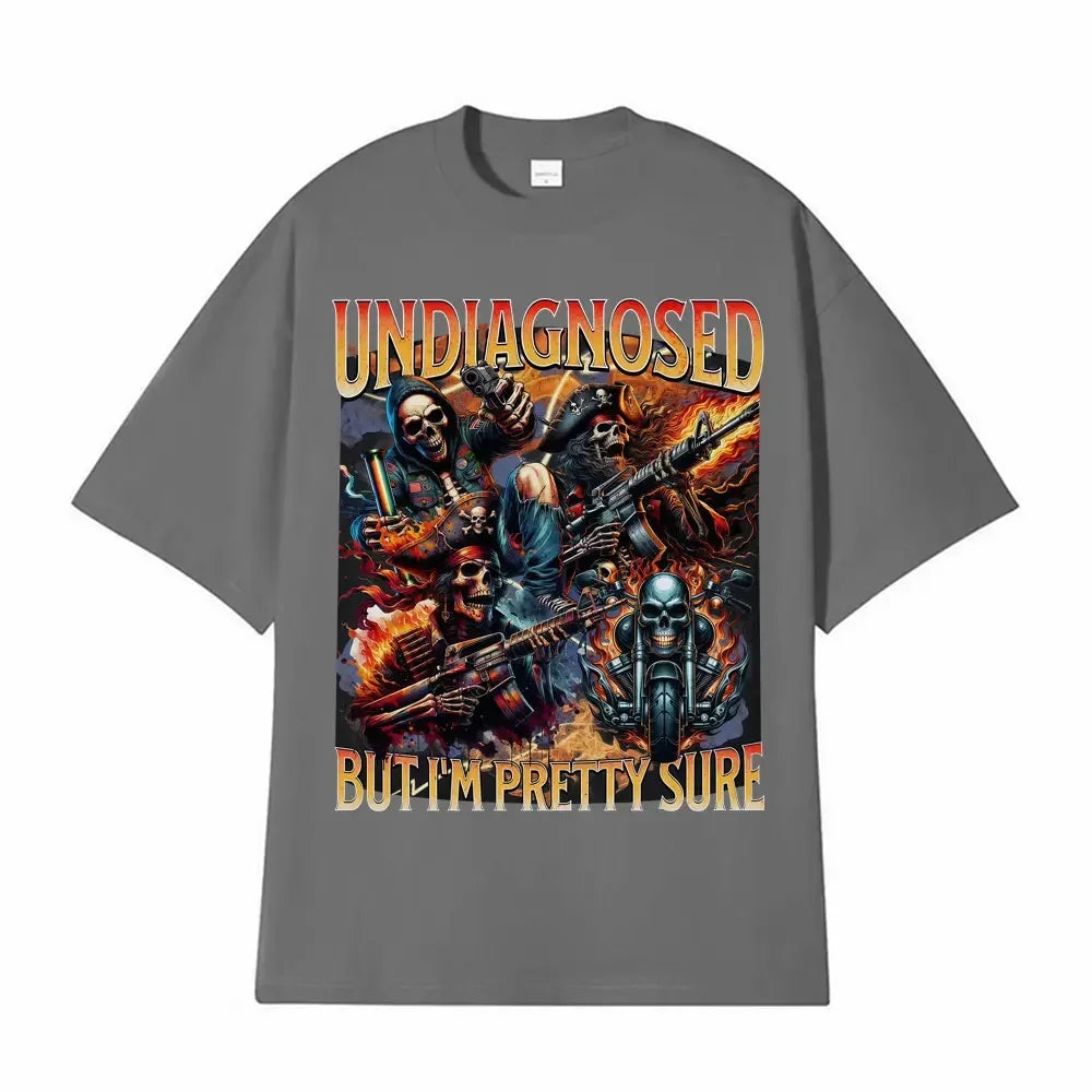 Undiagnosed But I'm Pretty Sure Meme T Shirts