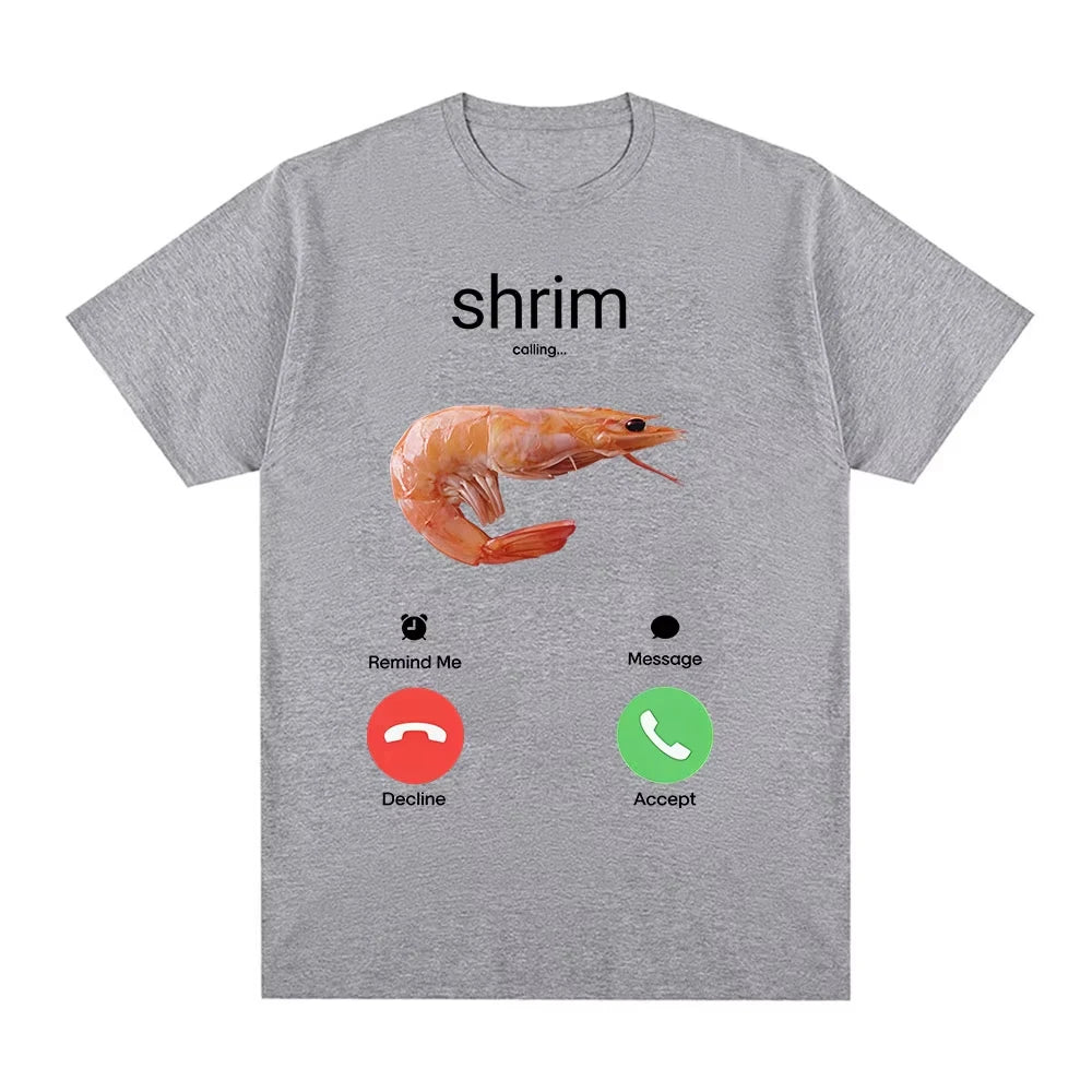 Shrim Is Calling Funny Shrimp Meme T-Shirts