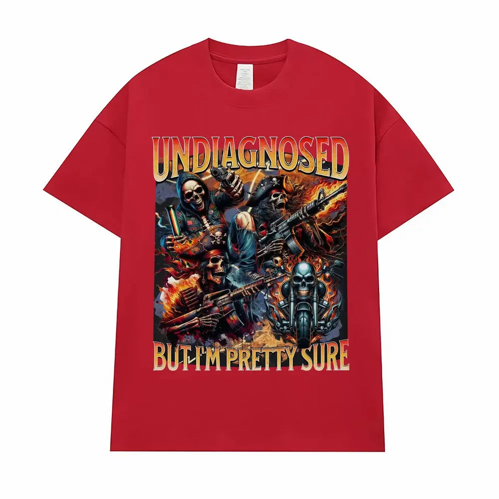 Undiagnosed But I'm Pretty Sure Meme T Shirts