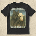 Professional Rage Baiter Funny Shirt