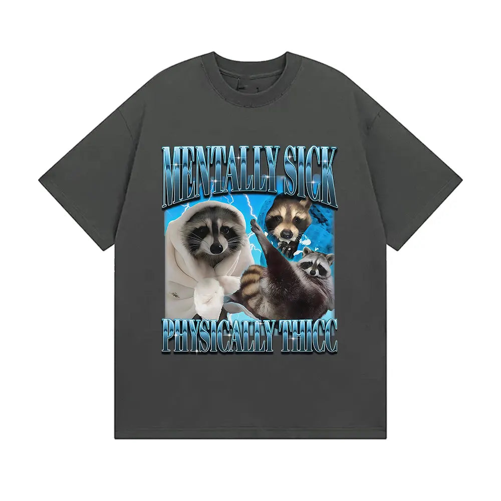 Funny Mentally Sick Physically Thicc Meme Graphic T Shirts