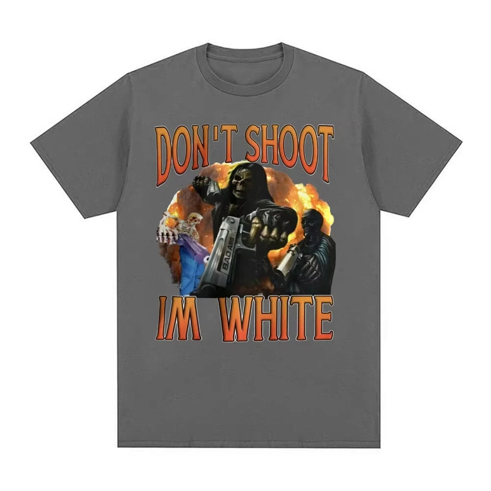 Don't Shoot Im White Meme Graphic T-shirts