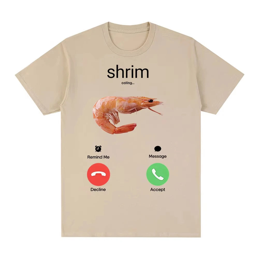 Shrim Is Calling Funny Shrimp Meme T-Shirts
