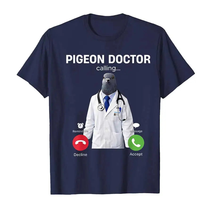 Doctor Pigeon Calling T-shirt