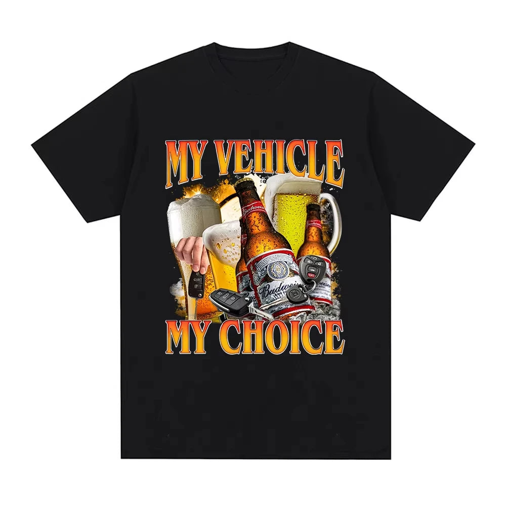 My Vehicle My Choice T Shirts