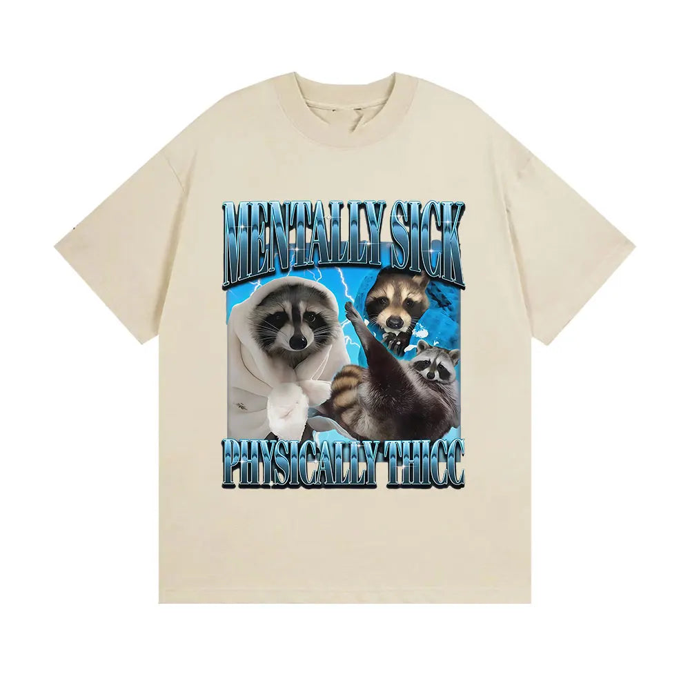 Funny Mentally Sick Physically Thicc Meme Graphic T Shirts